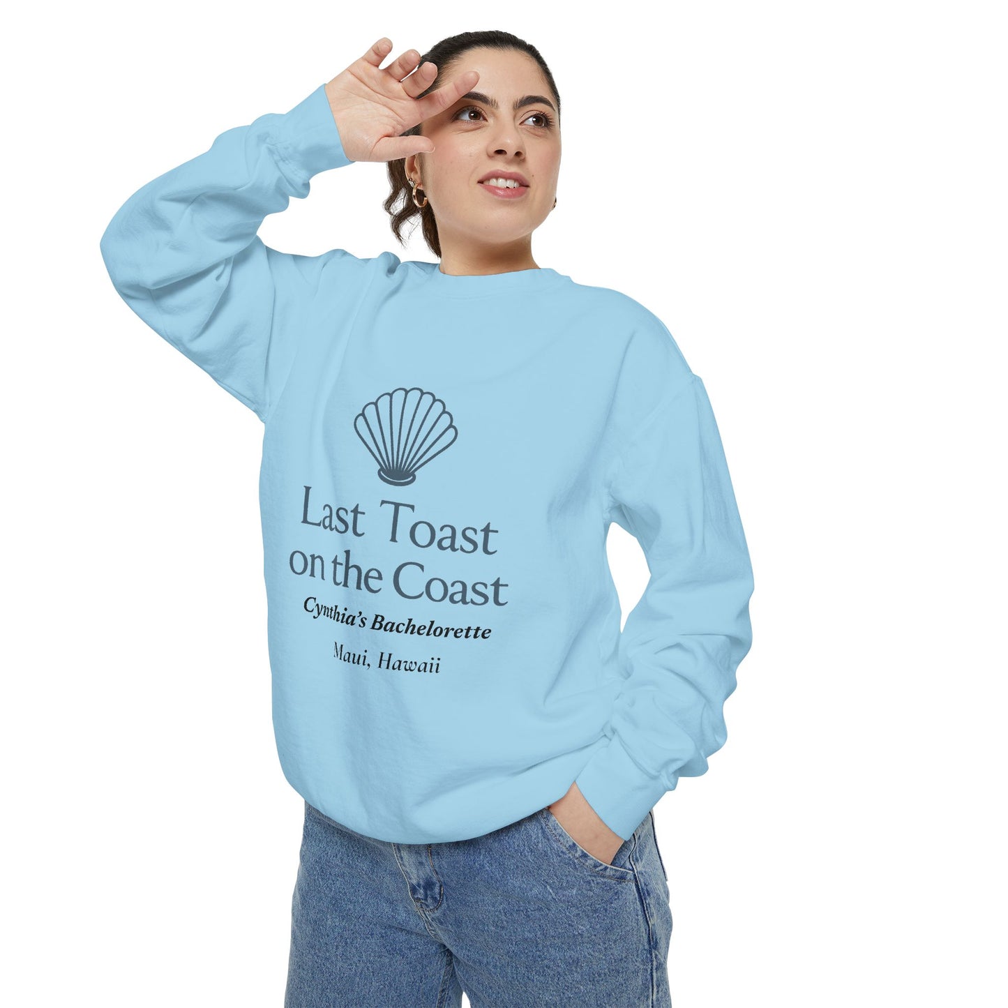 Bachelorette - Last Toast on the Coast - Sweatshirt