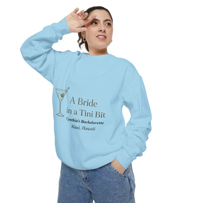 Bachelorette - Bride in a Tini Bit - Sweatshirt
