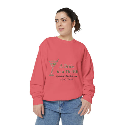 Bachelorette - Bride in a Tini Bit - Sweatshirt